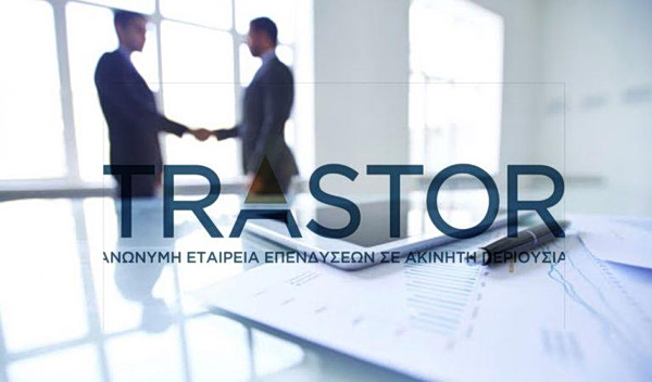 Trastor: Ισχυρή ζήτηση από το εξωτερικό – Προς δυο φορές υπερκάλυψη